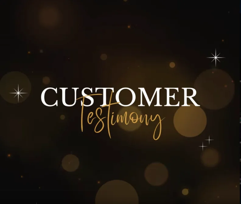 Customer Testimony